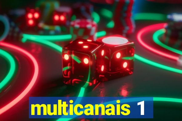 multicanais 1